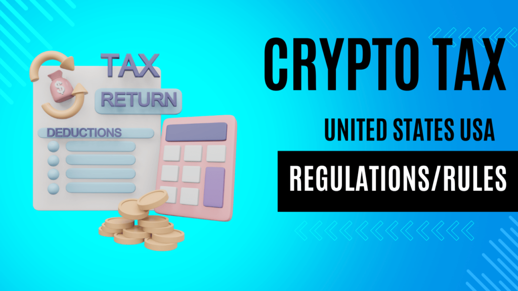 crypto tax regulations USA